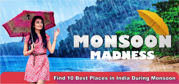 Spectacular Destinations in India During Monsoon